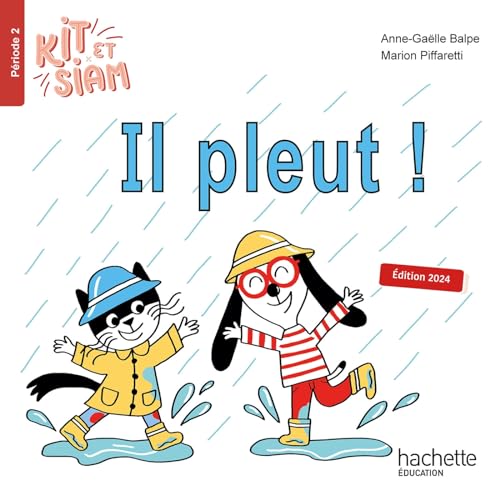 Kit et Siam CP - Il pleut - Album 2 - Ed. 2024 von HACHETTE EDUC
