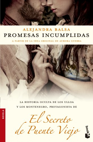 Promesas incumplidas (Novela) von Booket