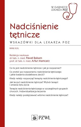 Nadciśnienie tętnicze Wskazówki dla lekarza POZ: W gabinecie lekarza POZ (W GABINECIE LEKARZA SPECJALISTY)