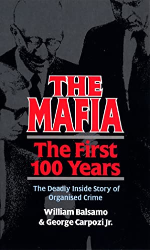 The Mafia: The First 100 Years von True Crime