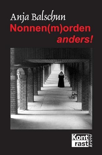 Nonnen(m)orden anders!