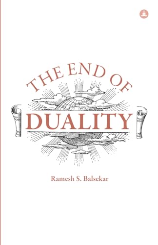 The End Of Duality von Yogi Impressions Books Pvt. Ltd.