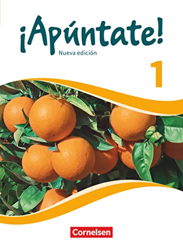 ¡Apúntate! - Spanisch als 2. Fremdsprache - Ausgabe 2016 - Band 1: Schulbuch von Cornelsen Verlag GmbH