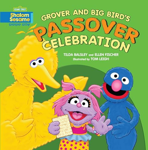 Grover and Big Bird's Passover Celebration von Kar-Ben Publishing (R)