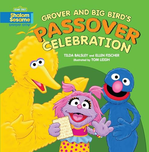Grover and Big Bird's Passover Celebration