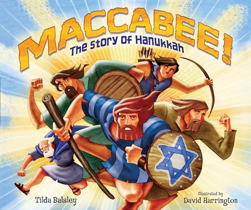 Maccabee!: The Story of Hanukkah von Kar-Ben Publishing (R)