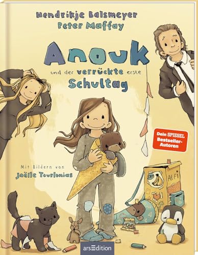 Anouk und der verrückte erste Schultag: Lustiges Kinderbuch zur Einschulung von Hendrikje Balsmeyer und Peter Maffay | zum Vorlesen ab 5 Jahre von arsEdition GmbH