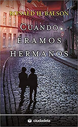 Cuando éramos hermanos