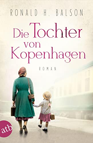 Die Tochter von Kopenhagen: Roman (Liam Taggart und Catherine Lockhart)