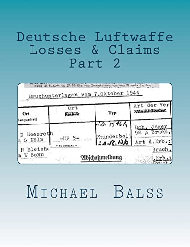 Deutsche Luftwaffe Losses & Claims Part 2: May 1940 (Deutche Luftwaffe Losses & Claims, Band 2)