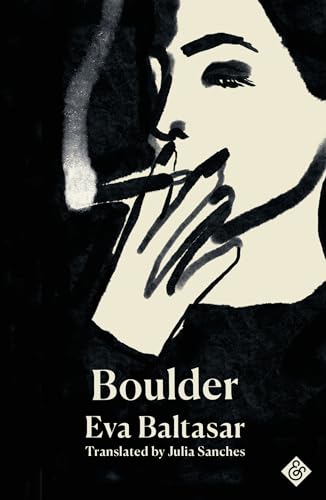 Boulder: Shortlisted for the 2023 International Booker Prize von And Other Stories