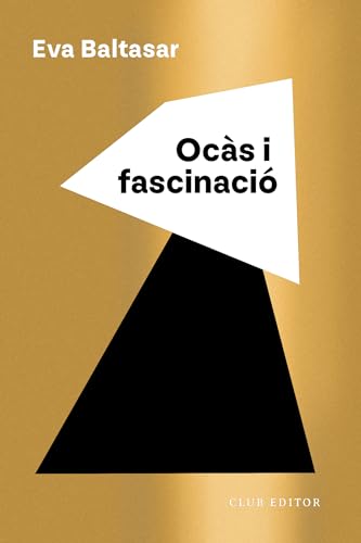 Ocàs i fascinació (El Club dels Novel·listes, Band 133) von CLUB EDITOR 1959, S.L.