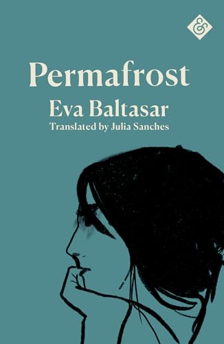 Permafrost von And Other Stories
