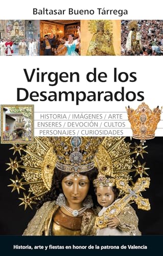 Virgen de los Desamparados (Arte y patrimonio) von Almuzara