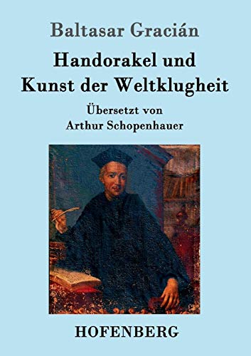 Handorakel und Kunst der Weltklugheit