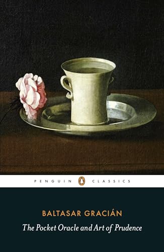 The Pocket Oracle and Art of Prudence (Penguin Classics) von Penguin Classics