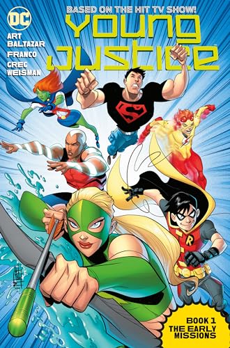 Young Justice 1: The Early Missions