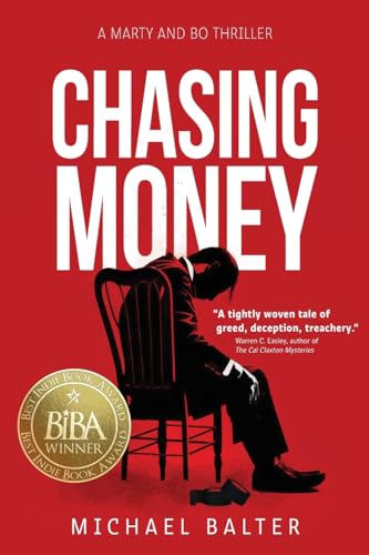 Chasing Money: A Marty and Bo Thriller