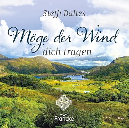 Möge der Wind dich tragen von Francke-Buch