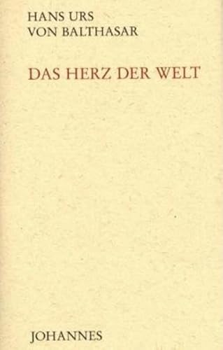 Das Herz der Welt Das Herz der Welt