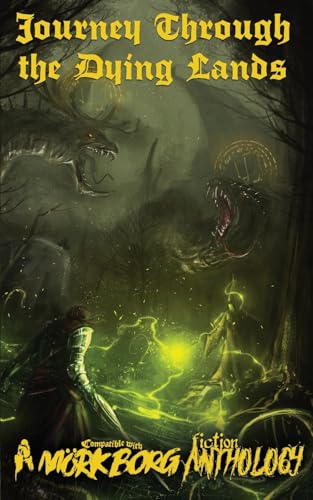 Journey Through the Dying Lands von Madness Heart Press