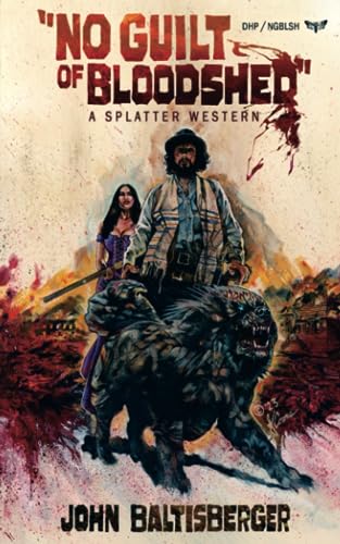 No Guilt of Bloodshed (Splatter Western)