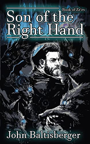 Son of the Right Hand (Book of Ze'ez, Band 2)