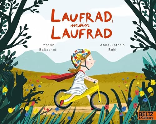Laufrad, mein Laufrad: Vierfarbiges Bilderbuch (MINIMAX) von Beltz & Gelberg
