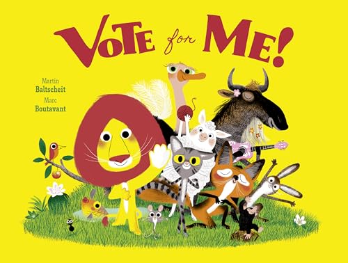 Vote for Me! von Eerdmans Books for Young Readers