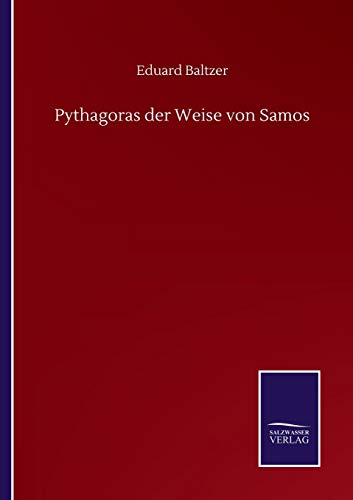 Pythagoras der Weise von Samos von Salzwasser-Verlag Gmbh