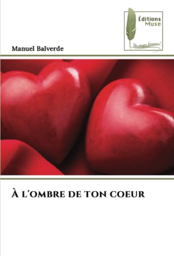 À l'ombre de ton coeur von Éditions Muse