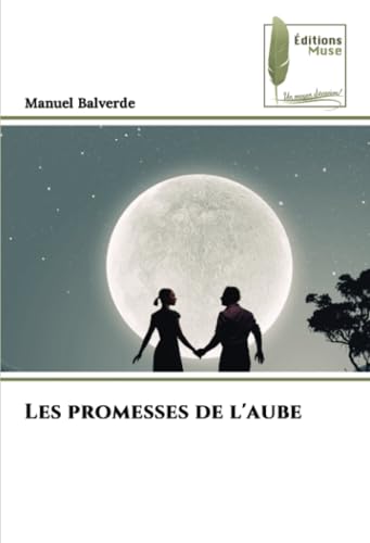Les promesses de l'aube von Éditions Muse