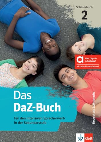 Das DaZ-Buch Schülerbuch 2 - Hybride Ausgabe allango: Für den intensiven Spracherwerb in der Sekundarstufe. Schülerbuch mit digitalen Extras inklusive Lizenzschlüssel allango (24 Monate) von Klett Sprachen GmbH
