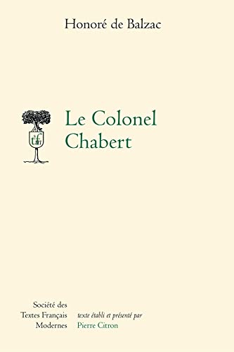Le Colonel Chabert (Societe Des Textes Francais Modernes, Band 124)
