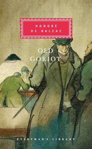 Old Goriot (Everyman's Library CLASSICS)