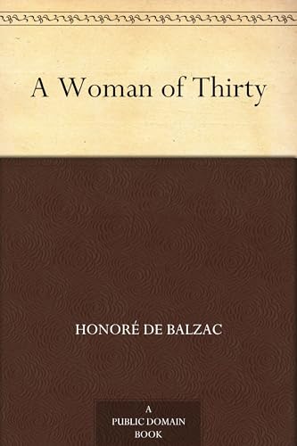 A Woman of Thirty A Woman of Thirty von Anson Street Press