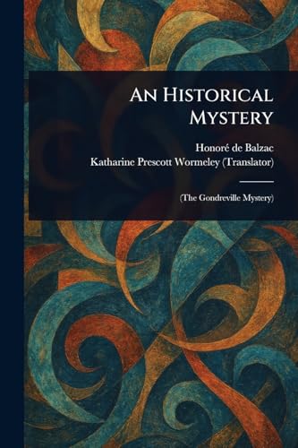 An Historical Mystery An Historical Mystery von Anson Street Press