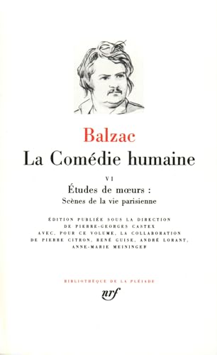 Balzac : La Comédie humaine, tome 6: Tome 6, Etudes de moeurs