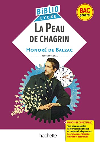 BiblioLycée - La Peau de chagrin, Balzac (BAC 1re générale) - BAC 2025: Parcours : Les romans de l'énergie : création et destruction von HACHETTE EDUC