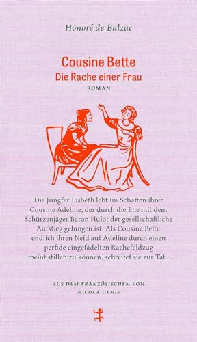 Cousine Bette: Die Rache einer Frau (Französische Bibliothek) von Matthes & Seitz Verlag