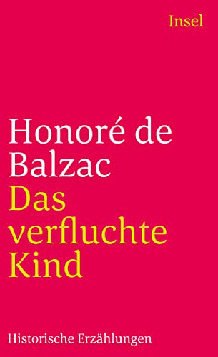 Das verfluchte Kind. Historische Erzählungen Das verfluchte Kind. Historische Erzählungen