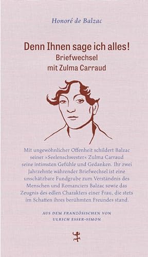 Denn Ihnen sage ich alles!: Briefwechsel mit Zulma Carraud (Französische Bibliothek) von Matthes & Seitz Berlin
