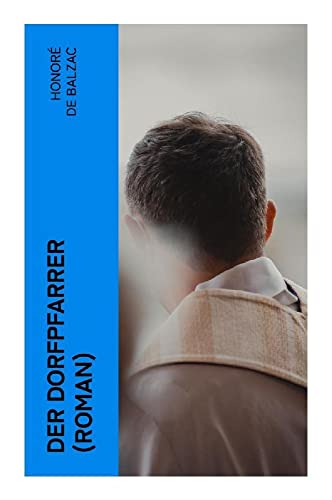 Der Dorfpfarrer (Roman) von e-artnow