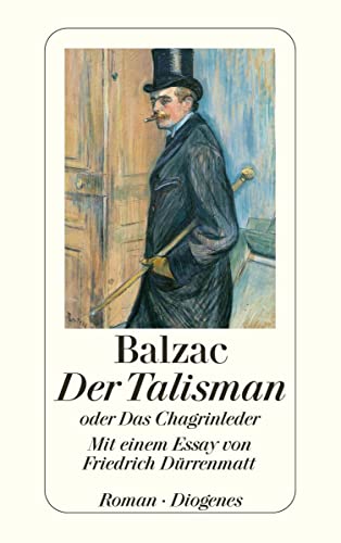 Der Talisman: oder Das Chagrinleder (detebe) von Diogenes Verlag AG
