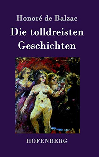 Die tolldreisten Geschichten Die tolldreisten Geschichten von Hofenberg