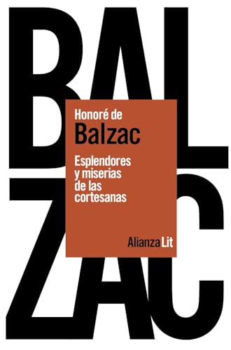 Esplendores y miserias de las cortesanas (Alianza Literaturas) von Alianza Editorial