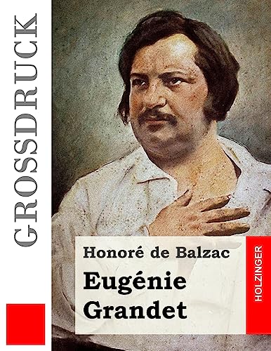 Eugénie Grandet (Großdruck) von CREATESPACE