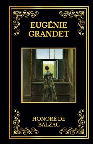 Eugénie Grandet: Edition collector intégrale Eugénie Grandet: Edition collector intégrale von Independently published