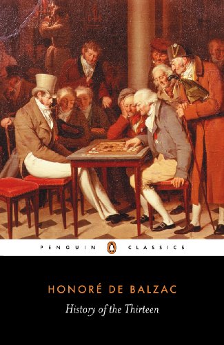 History of the Thirteen (The Human Comedy) von Penguin Classics