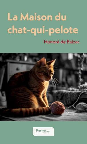 La Maison du chat-qui-pelote La Maison du chat-qui-pelote von Éditions Perret